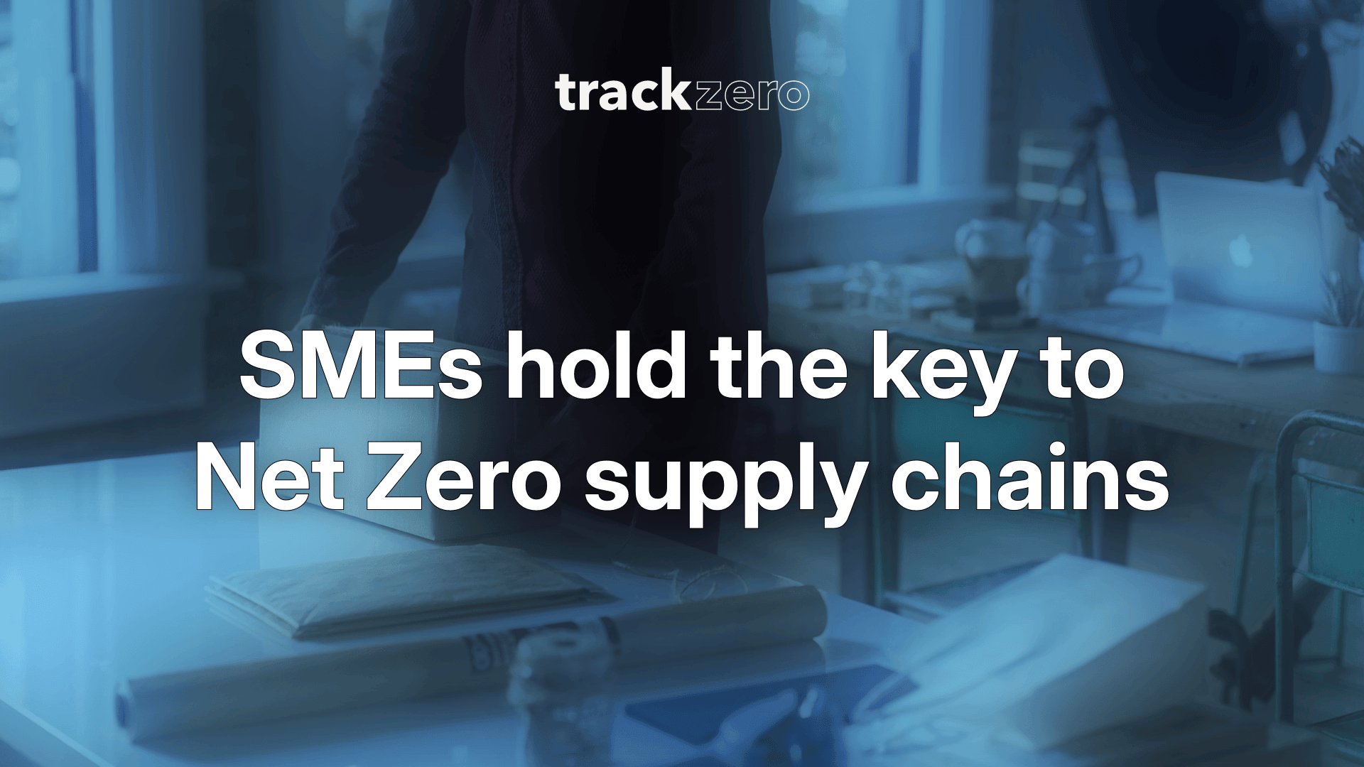 SMEs hold the key to net zero supply chains